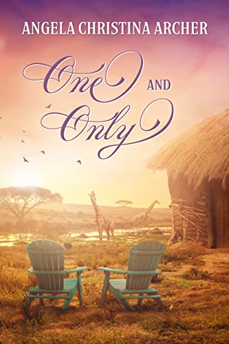 One & Only : a heartwarming story of love, loss, and how one should live each day like it’s their last (Mother’s and Daughter’s Collection Book 3)