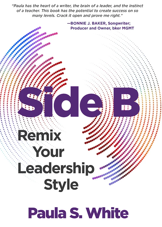 Side B: Remix Your Leadership Style