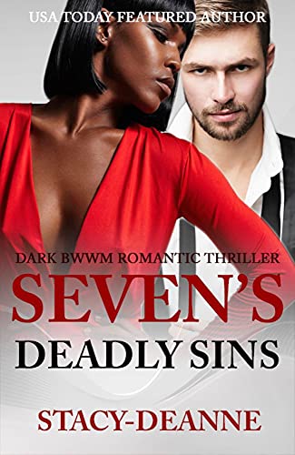 Seven’s Deadly Sins: Dark BWWM Billionaire Romantic Thriller