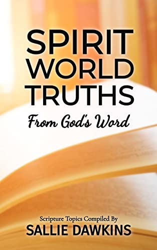 Spirit World Truths from God’s Word