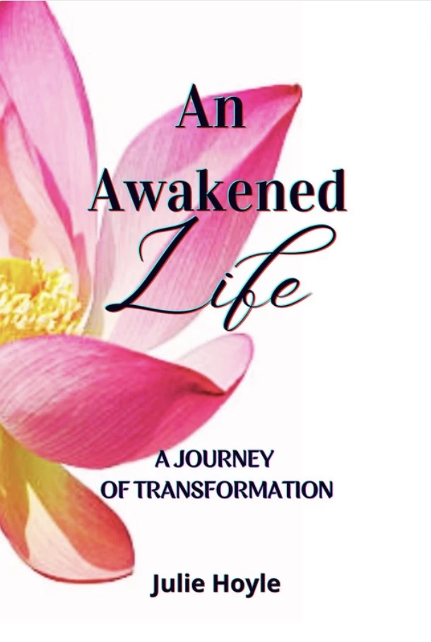 An Awakened Life, A Journey of Transformation