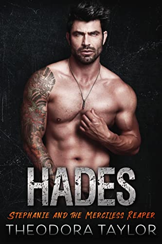 HADES: Stephanie and the Merciless Reaper: 50 Loving States, Louisiana (Ruthless MC Book 5)