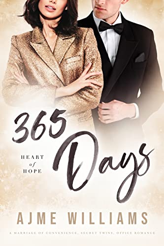 365 Days: A Marriage of Convenience, Secret Twins, Office Romance (Heart of Hope)