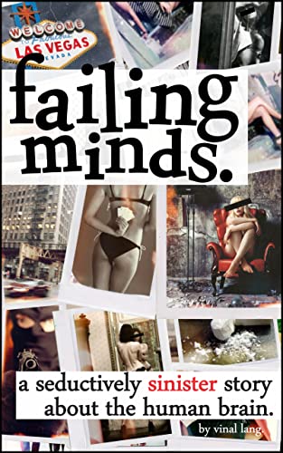 Failing Minds: A Seductively Sinister Story About the Human Brain. (Keeping Minds Book 2)