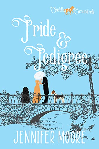 Pride & Pedigree (Saddles & Scoundrels Novella)