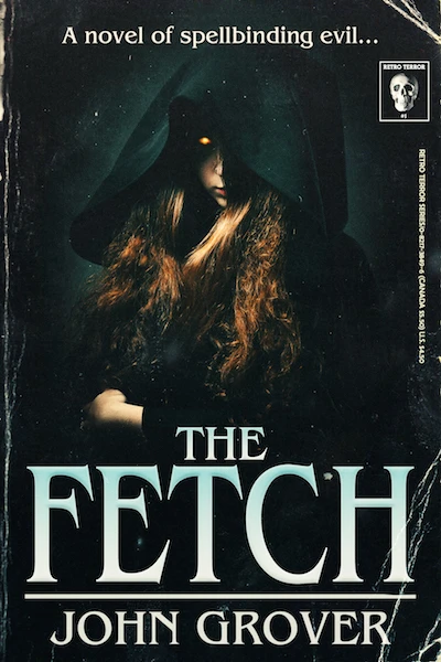 The Fetch (The Retro Terror Series #1)