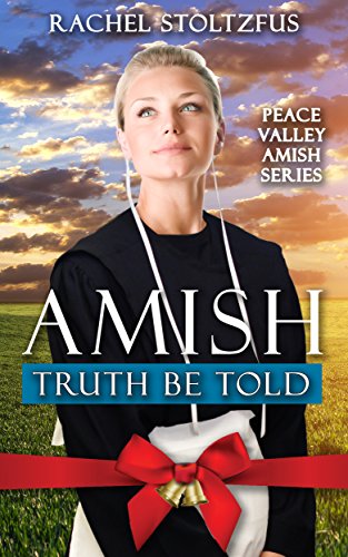 Amish Truth Be Told