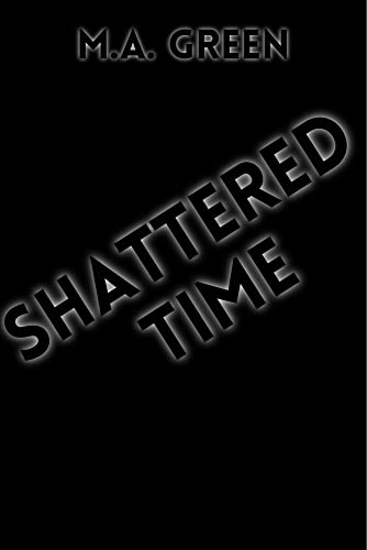 Shattered Time (Percy Shatter Series Book 2)
