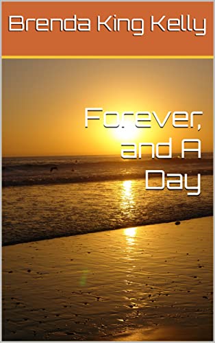 Forever, and A Day