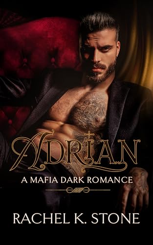 Adrian: A Mafia Dark Romance (Secrets – An Enemies to Lovers Adult Romance Series Book 5)