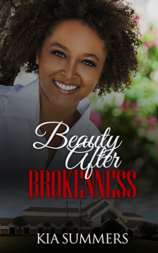 Beauty After Brokenness