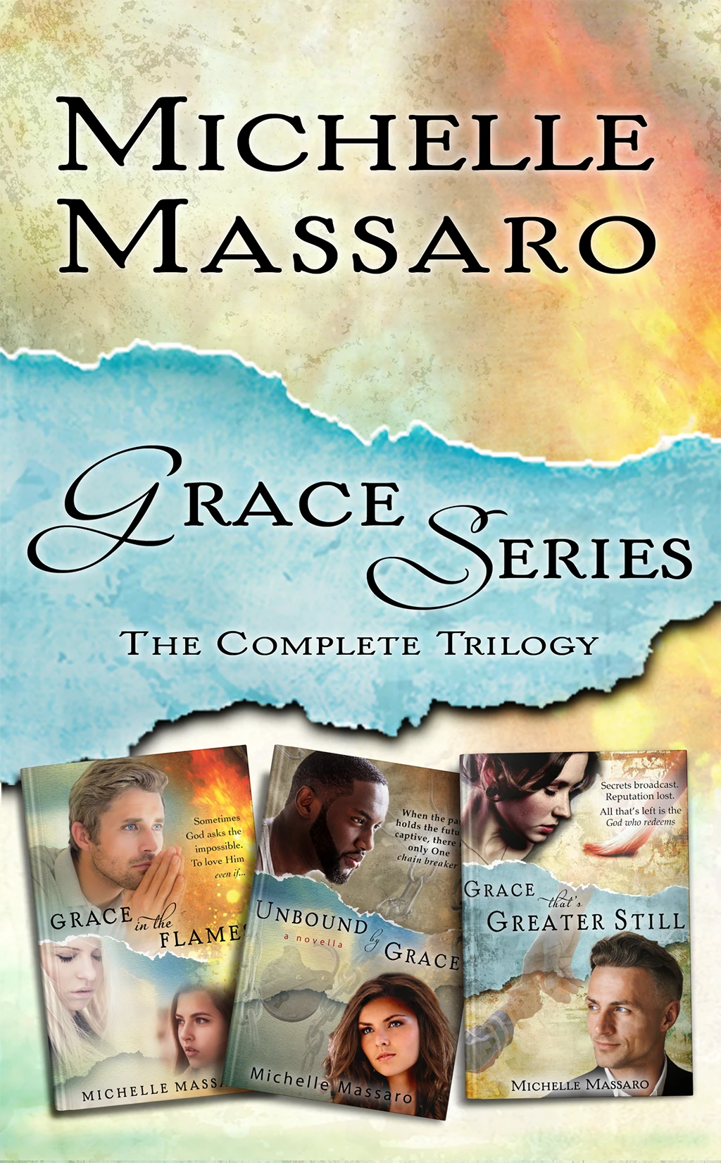 Grace Series: Gift Collection: Complete 3-Book Set (Grace in the Flames, Unbound by Grace, Grace that’s Greater Still)