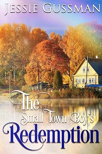 The Small Town Boy’s Redemption