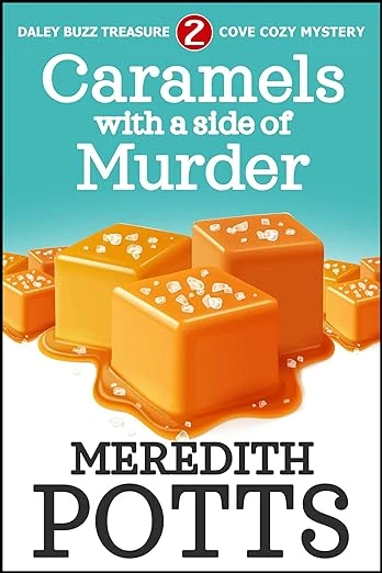 Caramels With A Side Of Murder