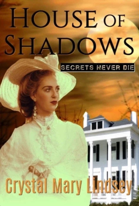 House of Shadows: Secrets Never Die