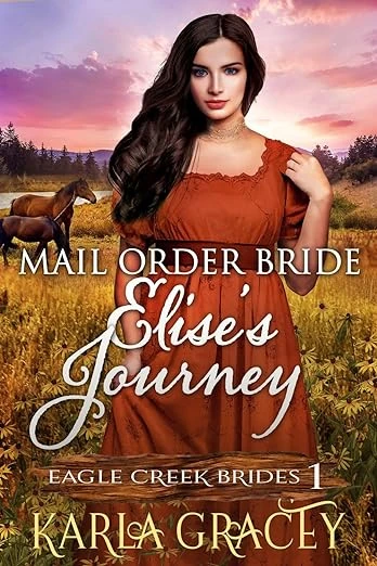 Mail Order Bride – Elise’s Journey