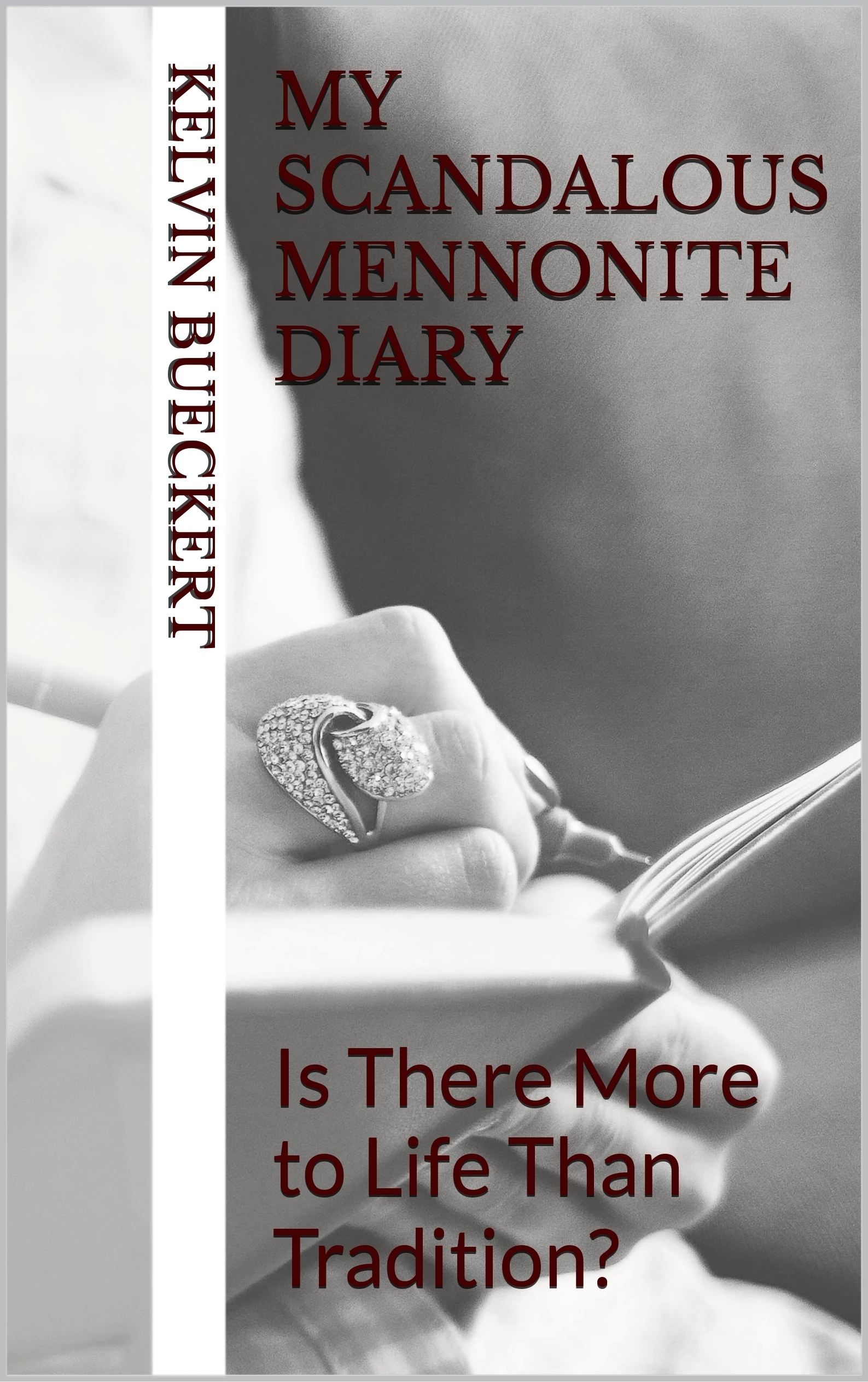 My Scandalous Mennonite Diary
