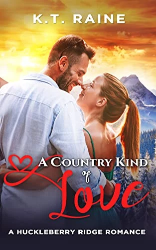 A Country Kind of Love: A clean, small town, law enforcement romance (Huckleberry Ridge Romance Book 1)