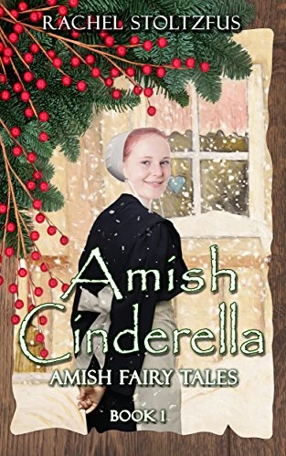 Amish Cinderella #1 (Amish Fairy Tales series)