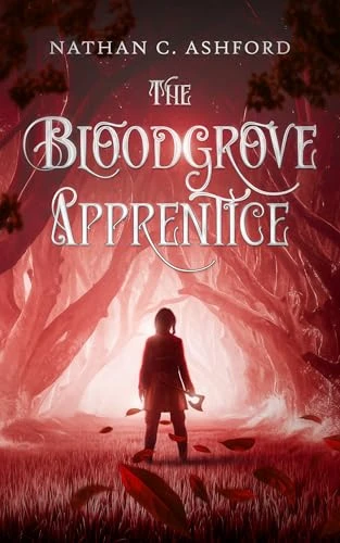 The Bloodgrove Apprentice (Harbingers of Agatharr)