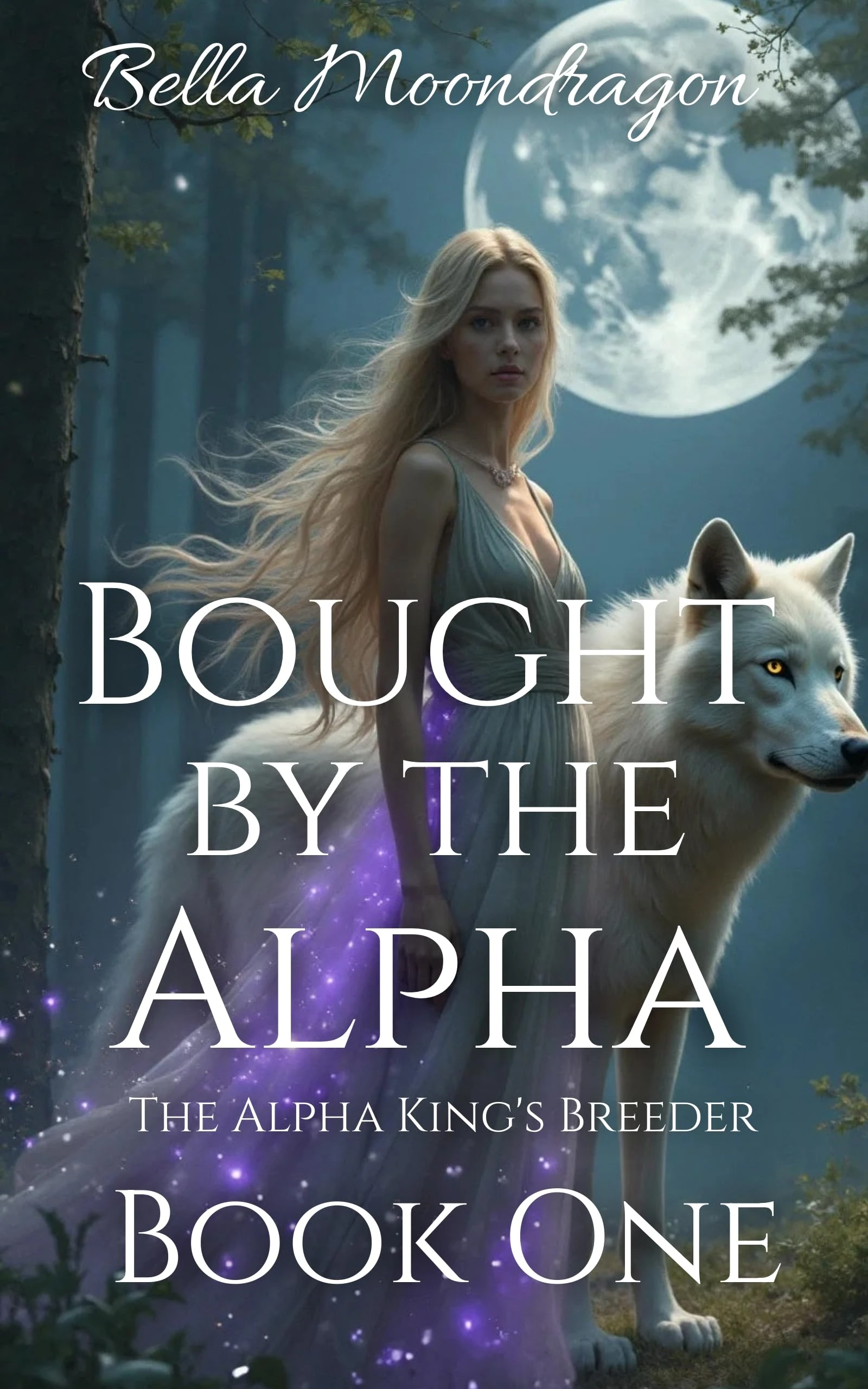 Bought by the Alpha: The Alpha King’s Breeder