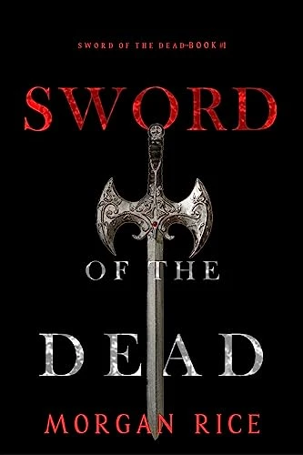 Sword of the Dead (Sword of the Dead—Book One)