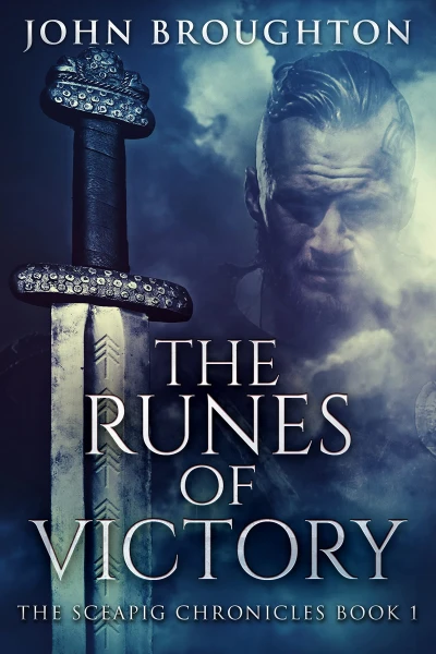 The Runes Of Victory (The Sceapig Chronicles Book 1)