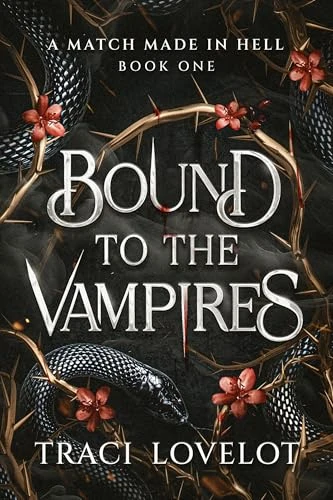 A Match Made in Hell (Bound to the Vampires Book 1)