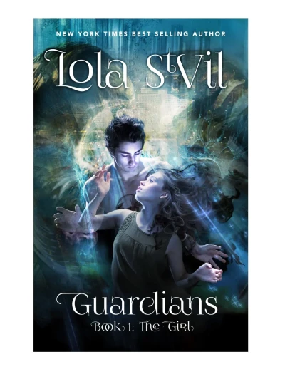 Guardians: The Girl (Guardians series Book 1)