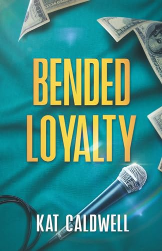 Bended Loyalty (Bended Duet Book 1)