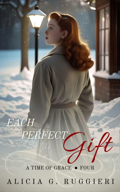Each Perfect Gift (A Time of Grace Book 4)