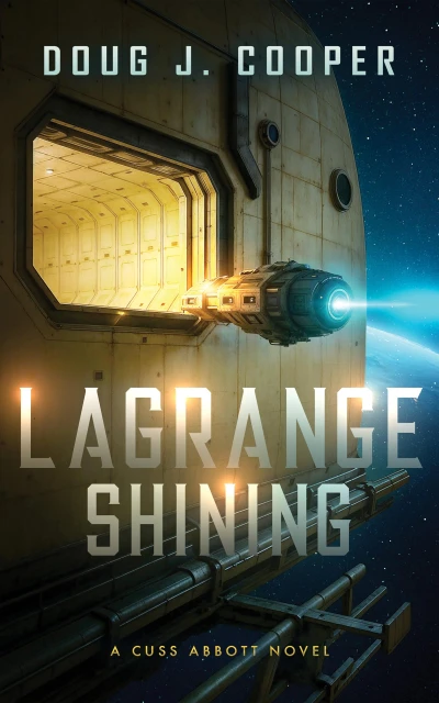 Lagrange Shining (Cuss Abbott Book 3)