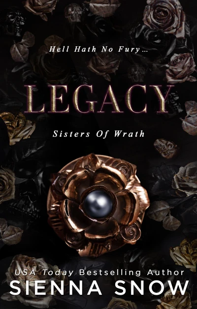 Legacy (Sisters of Wrath Book 1)