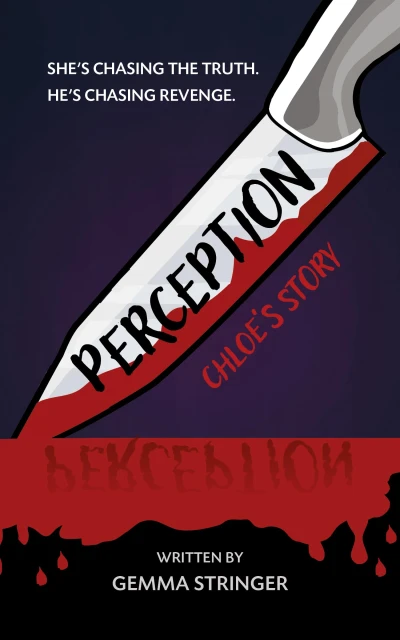 Perception : Chloe’s Story