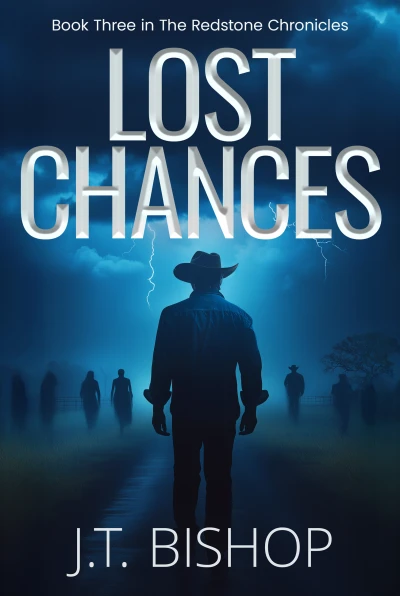 Lost Chances (Book Three in The Redstone Chronicles)