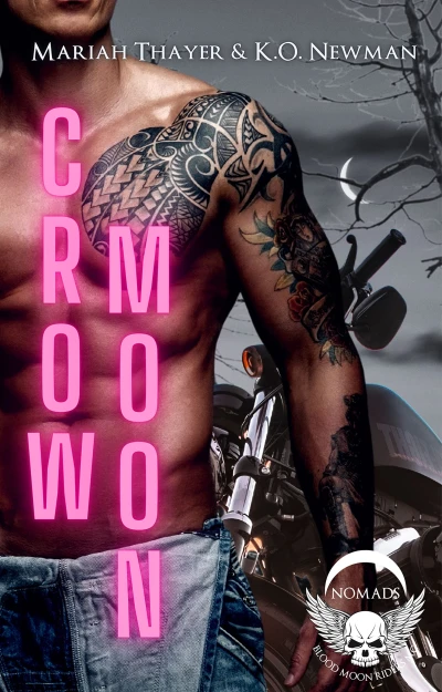 Crow Moon: A Magic and Mayhem Motorcycle Club Romance (Blood Moon Riders Motorcycle Club: Nomad Chapter Book 1)
