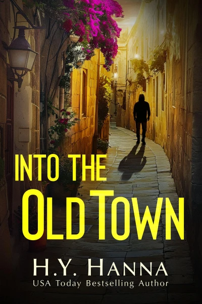 Into the Old Town (a psychological thriller short story): A vacation gone wrong travel thriller set in Greece (Deadly Destinations Thriller Collection)