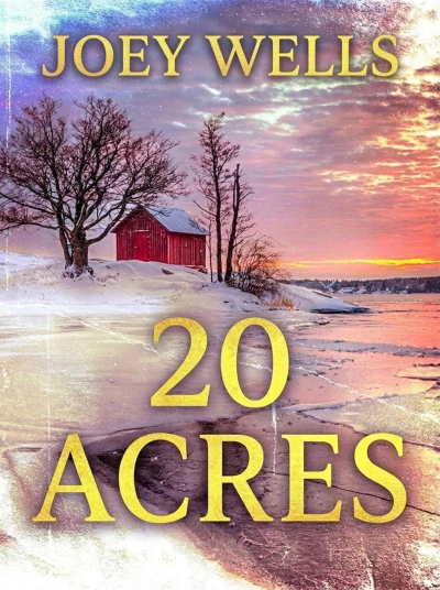 Twenty Acres: An EMP Post Apocalypse Prepper Survival Thriller