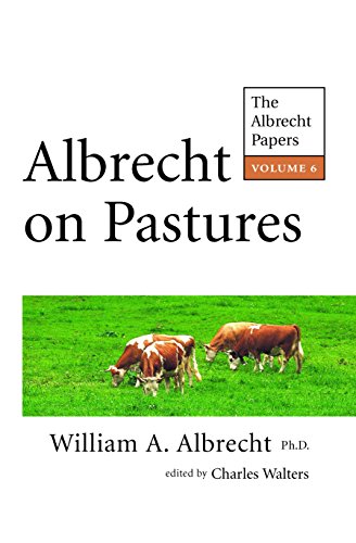 Albrecht on Pastures (The Albrecht Paper Book 6)
