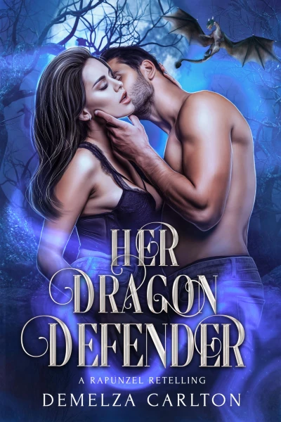 Her Dragon Defender: A Rapunzel Retelling (Fated Mates of Mirror Academy Romantasy series Book 1)