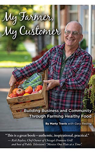 My Farmer, My Customer: Building Business & Community Through Farming Healthy Food